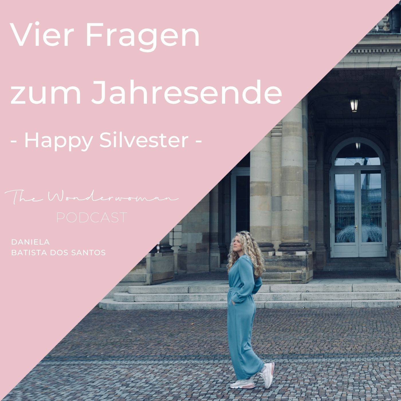The Wonderwoman Podcast - Für mehr Female Empowerment & Selbstverwirklichung