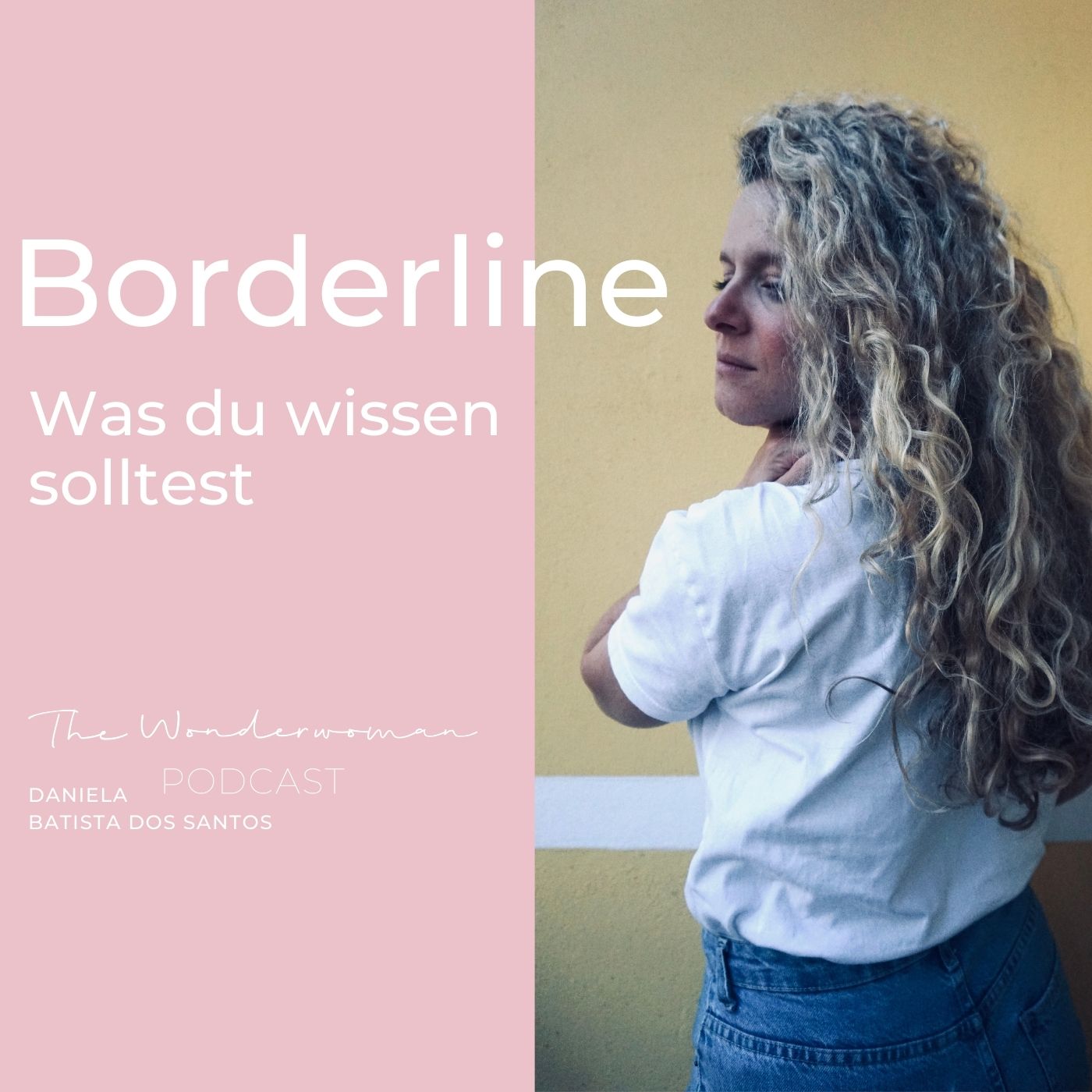 The Wonderwoman Podcast - Für mehr Female Empowerment & Selbstverwirklichung
