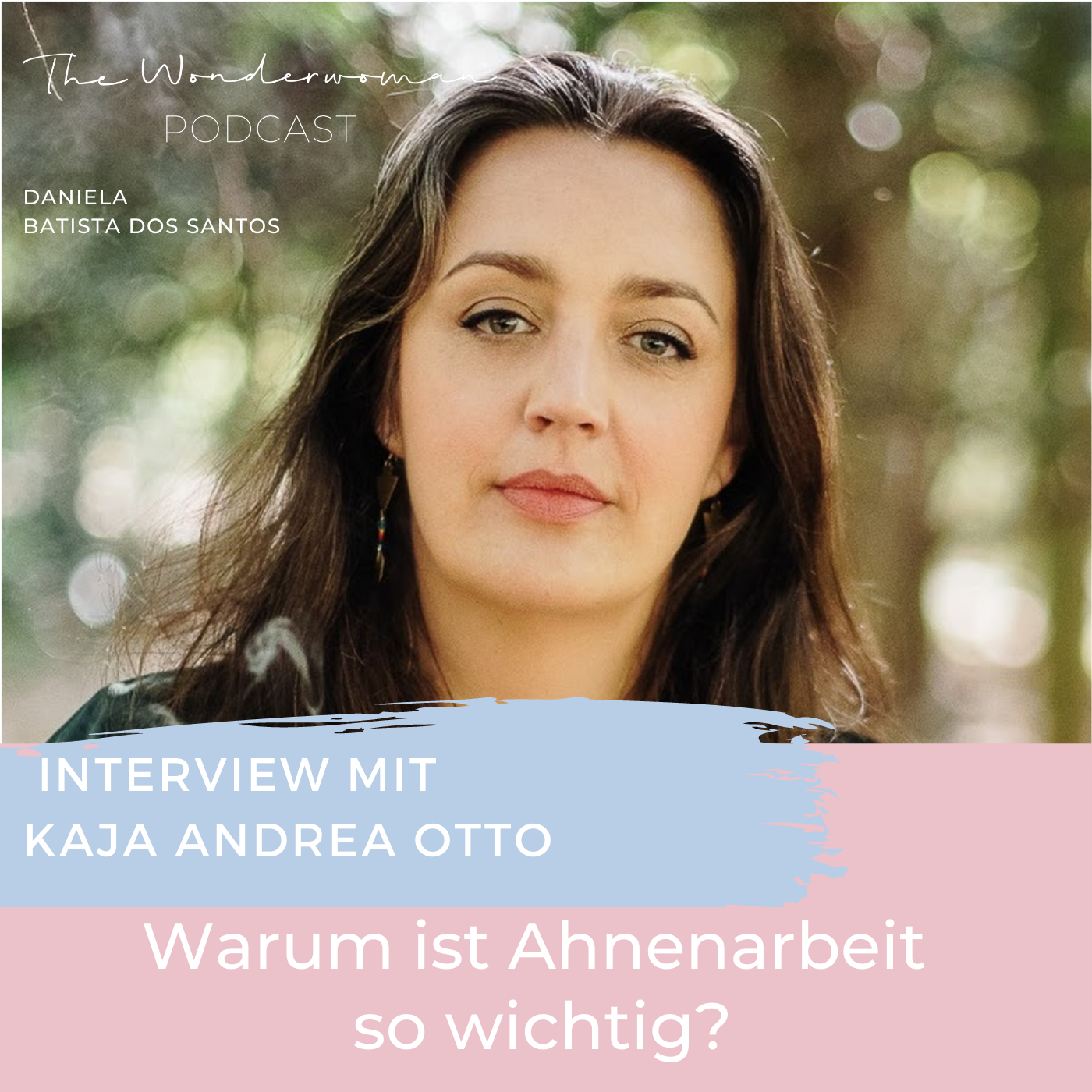 The Wonderwoman Podcast - Für mehr Female Empowerment & Selbstverwirklichung