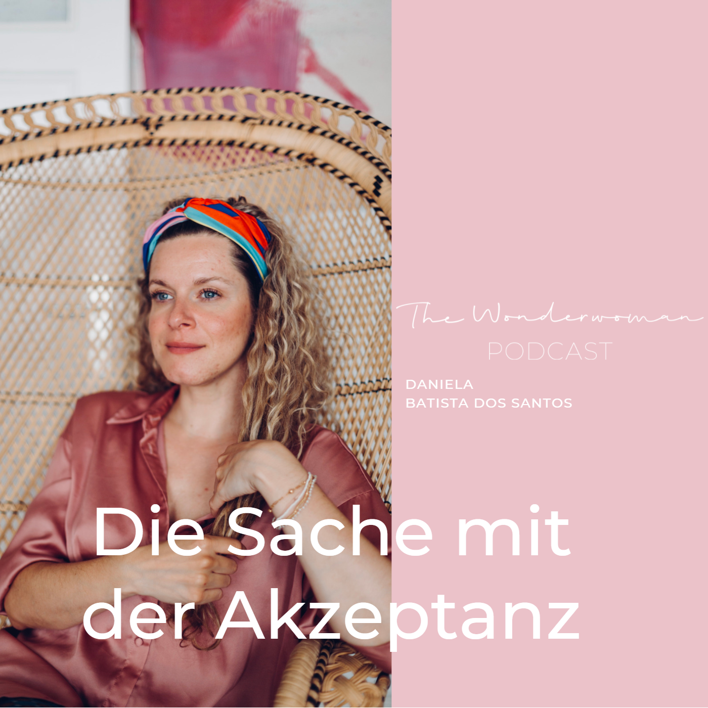 The Wonderwoman Podcast - Für mehr Female Empowerment & Selbstverwirklichung