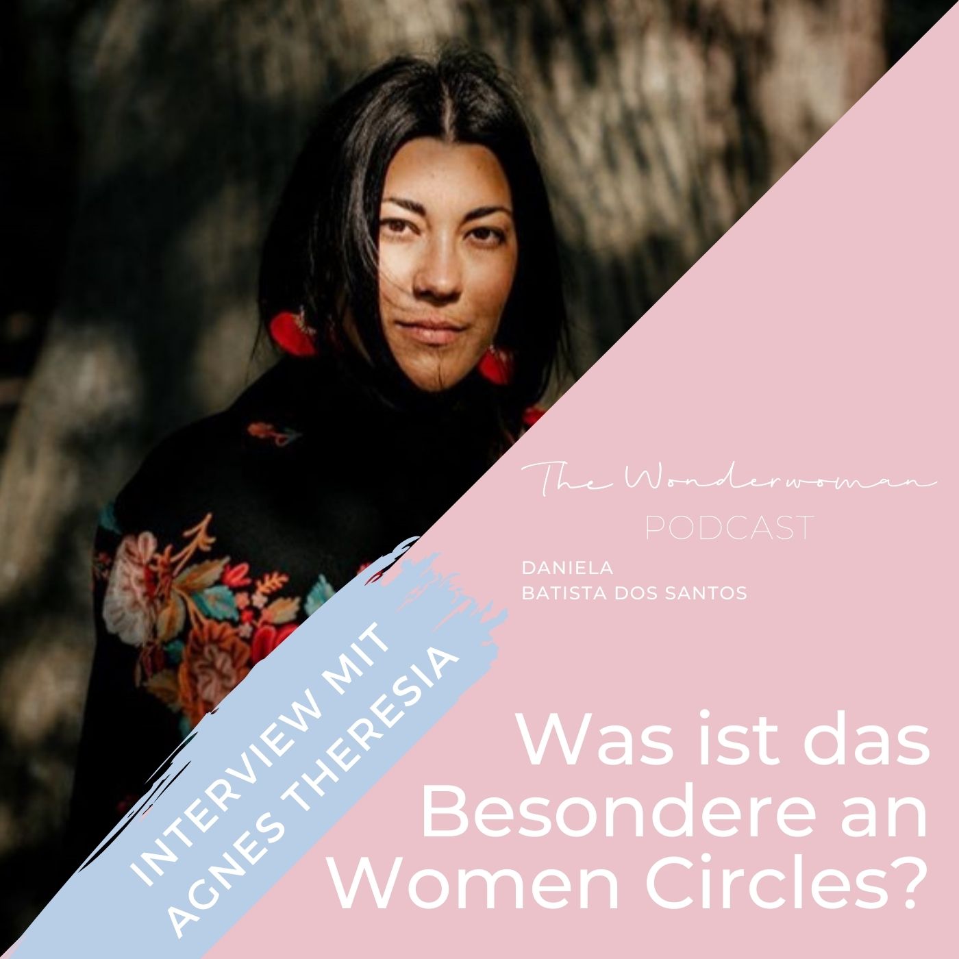 The Wonderwoman Podcast - Für mehr Female Empowerment & Selbstverwirklichung